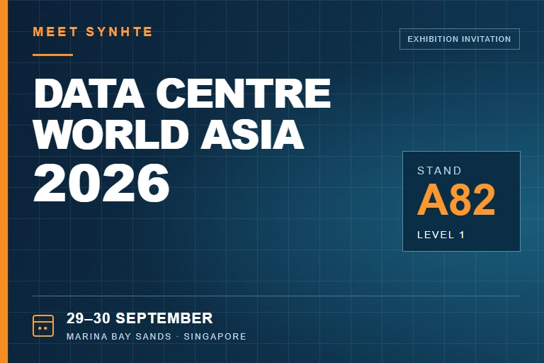 Meet SYNHTE at Data Centre World Asia 2026 in Singapore, Level 1, Stand A82, 29-30 September